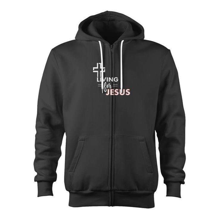 Living For Jesus Christianity Faith Premium Zip Up Hoodie