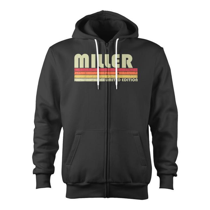 Miller Job Title Profession Birthday Worker Idea Zip Up Hoodie