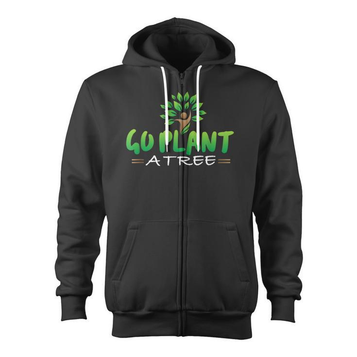 Plant A Tree Earth Day Zip Up Hoodie