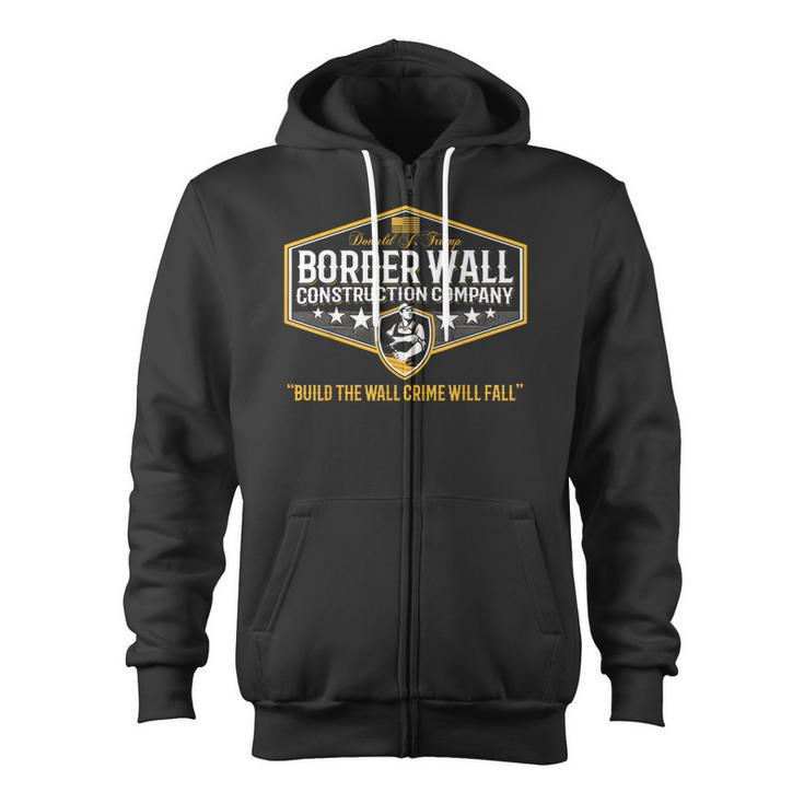 Usa Donald Trump Border Wall Construction Co Zip Up Hoodie