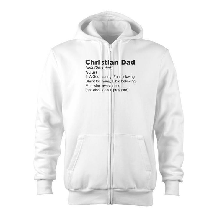 Mens Christian Dad Definition Fathers Day For Men God Jesus Premium Zip Up Hoodie