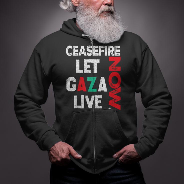 Ceasefire Now Let Gaza Live Palestine Gaza Strip Zip Up Hoodie