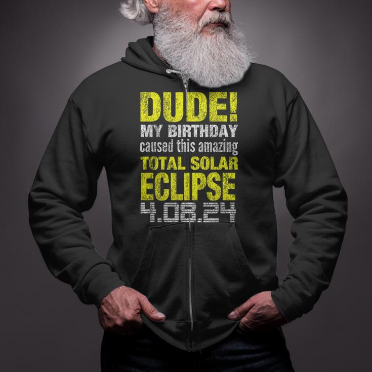 Birthday Total Solar Eclipse Born On April 8 2024 Zip Up Hoodie