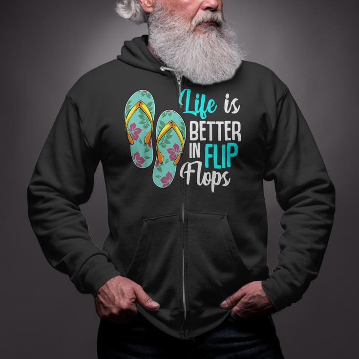 Life Is Better In Flip Flops Summer Holiday Vacation Beach Zip Up Hoodie