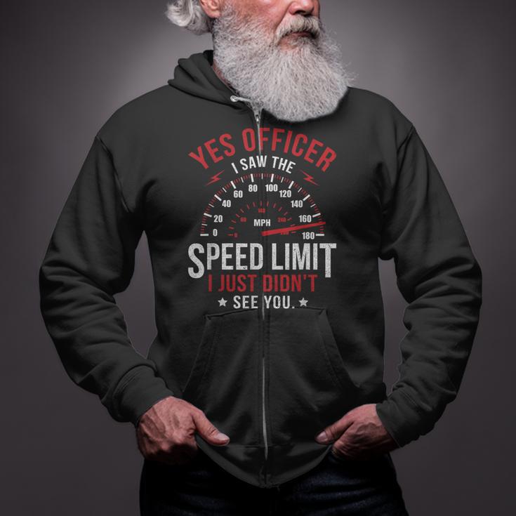 Yes Officer Speeding Ticket For Car Enthusiasts & Mechanics Zip Up Hoodie