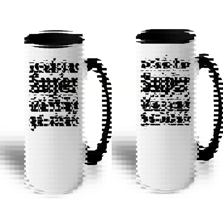 Je Suis Une Super Marraine Qui Déchire Accent Mug