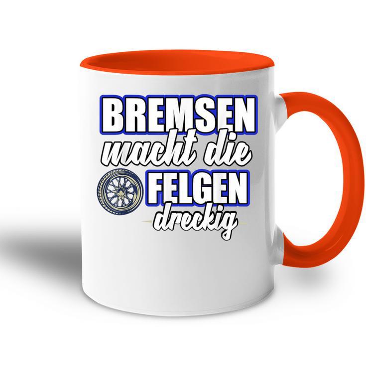 Bremsen Macht Felgen Dreckig Tasse Zweifarbig