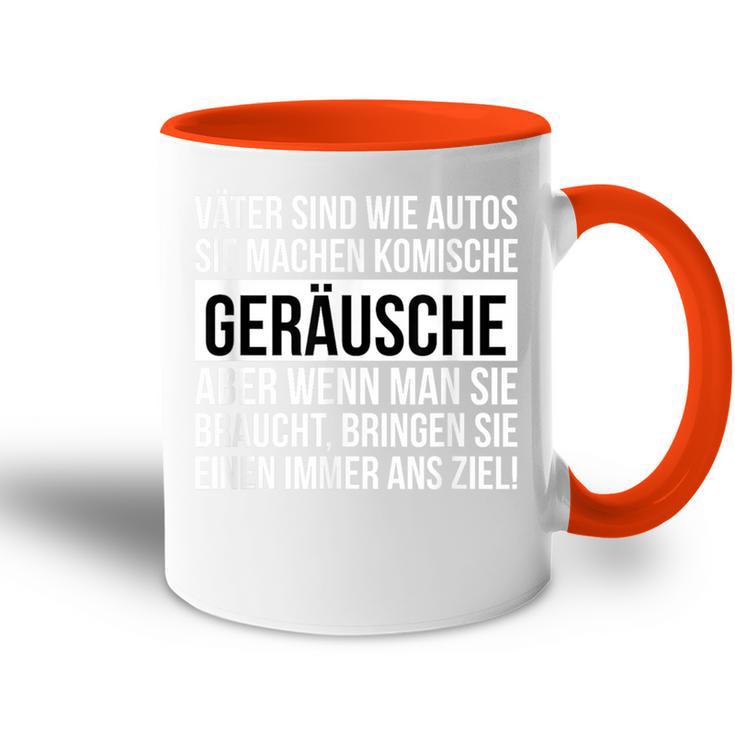 Dad Papaäter Sind Wie Autos Sie Machen Komische Geräusche Tasse Zweifarbig