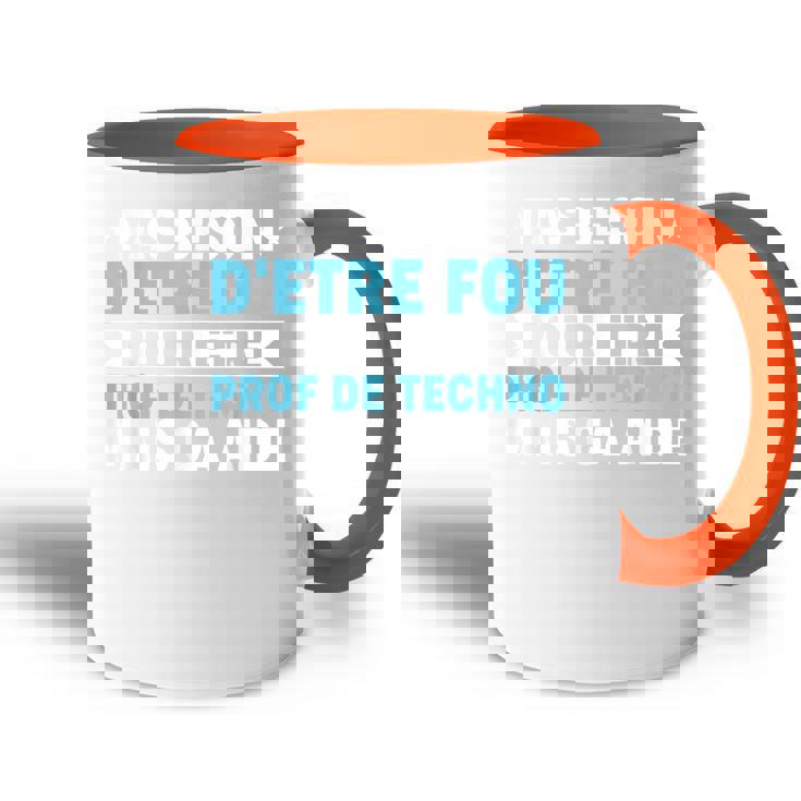 Humour Prof De Techno Professeur De Technologie Enseignant Accent Mug