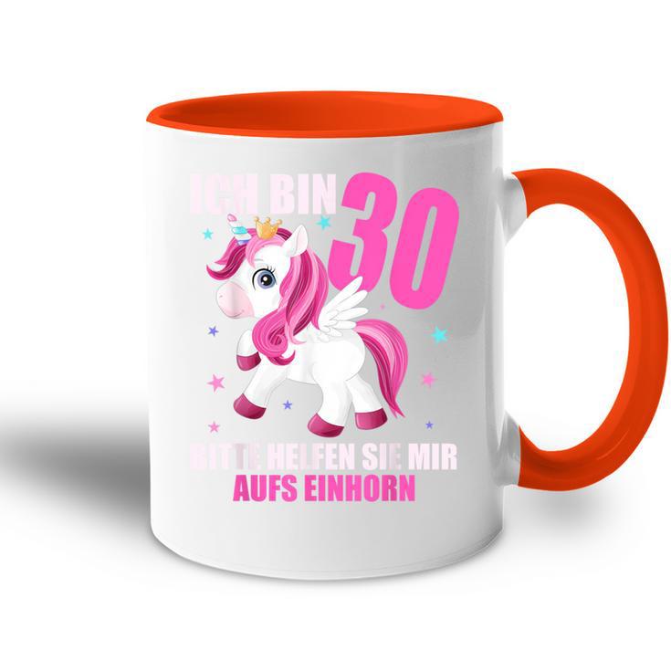 Ich Bin 30 Bitte Hilft Sie Mir Auf Unicorn 30Th Birthday S Tasse Zweifarbig