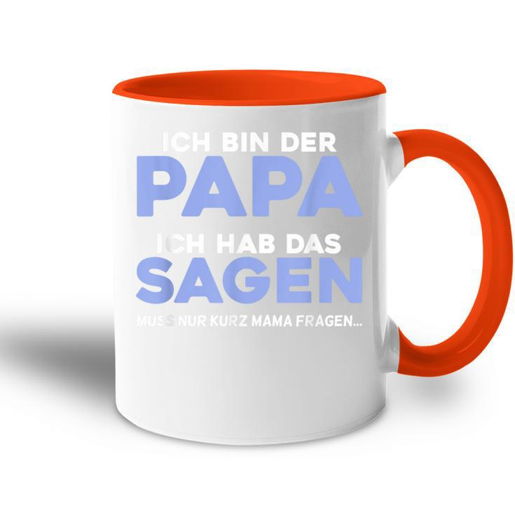 Ich Bin Der Papa Tasse Zweifarbig