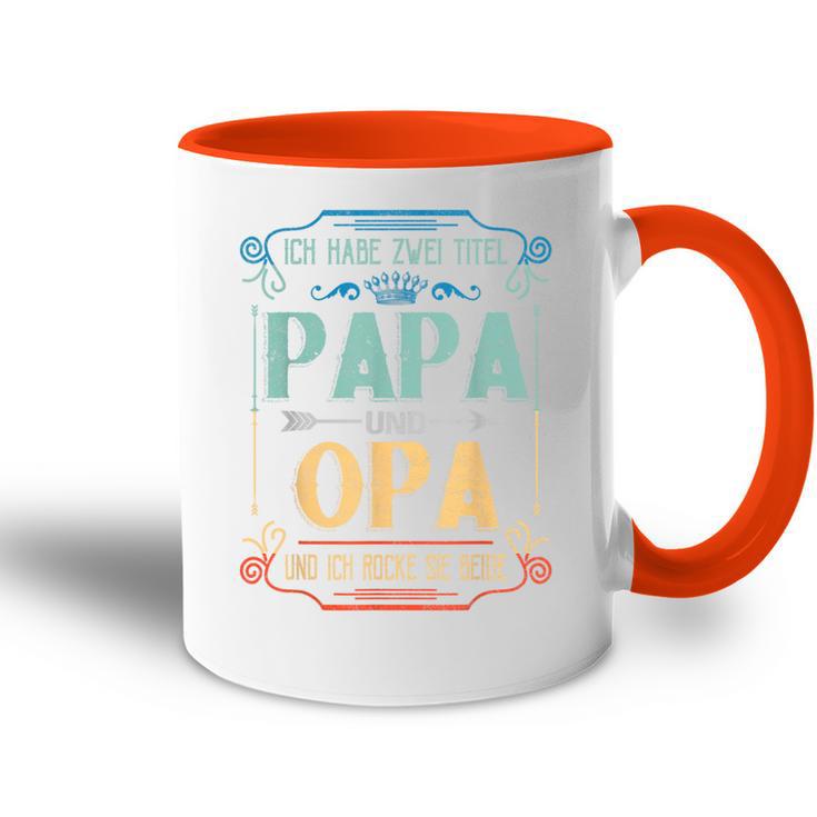 Ich Habe Zwei Titel Papa Und OpaIdea Grandpa Tasse Zweifarbig