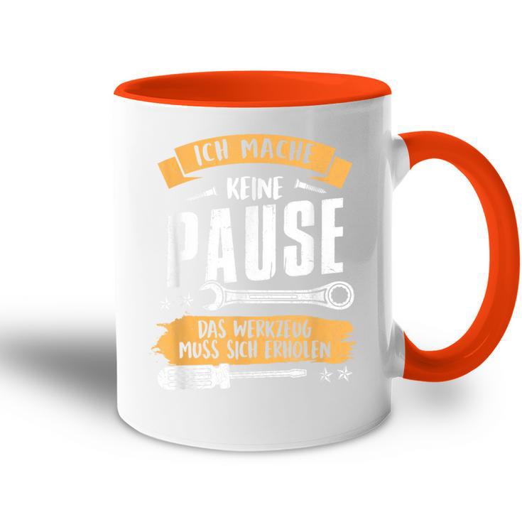 Ich Mache Keine Pause Das Werkzeug Muss Sich Relax French Language Tasse Zweifarbig