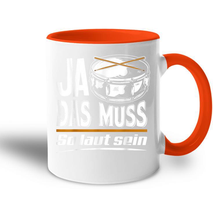 Ja Das Muss So Laut Drumkit Drum Tasse Zweifarbig