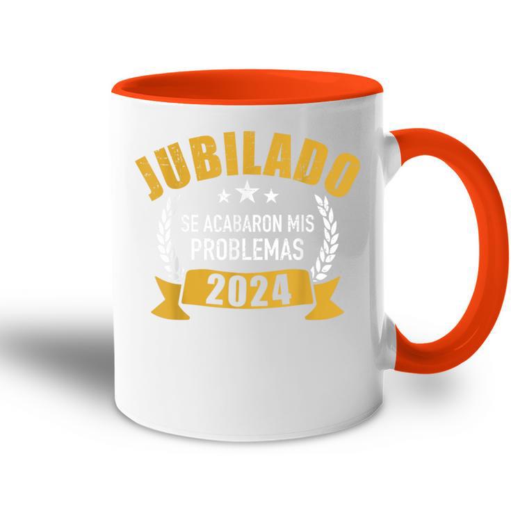 Jubilado 2024 Se Acabaron Mis Problemas Para Jubilación Accent Mug