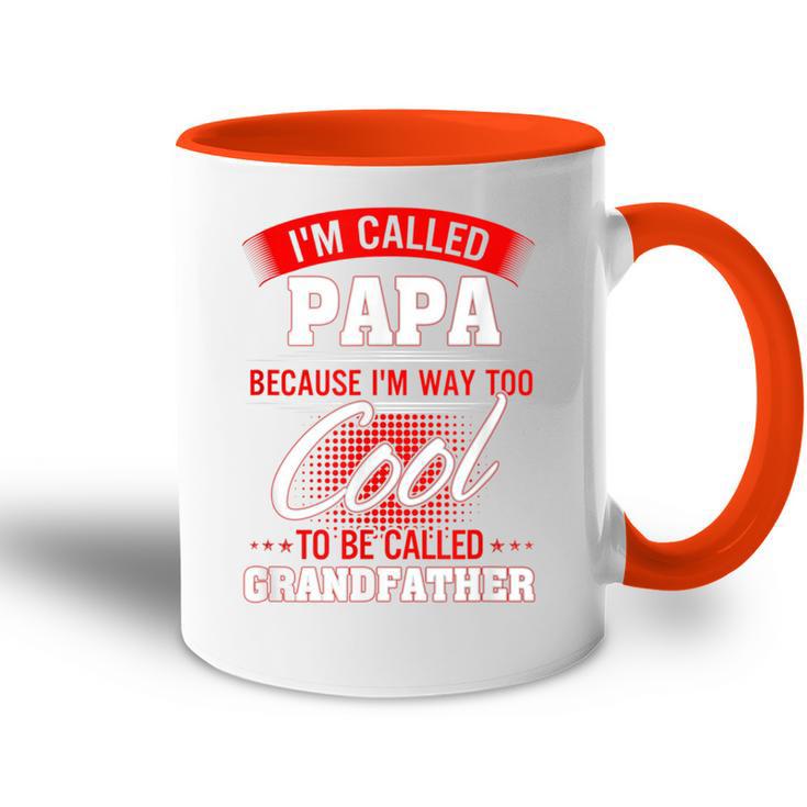 Lustiges Geschenk Für Papa I'm Called Papa Tasse Zweifarbig