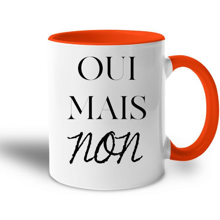 Oui Mais Non Tasse Zweifarbig