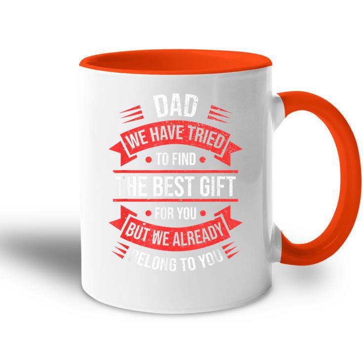 Papa Wir Habenersucht Die Besten Geschenkgeschenke Für Männer Zu Finden Lustigerater Tasse Zweifarbig