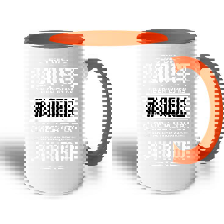 Plaquiste Je Ferme Pas Ma Gueule Cadeau Placo Humour Accent Mug