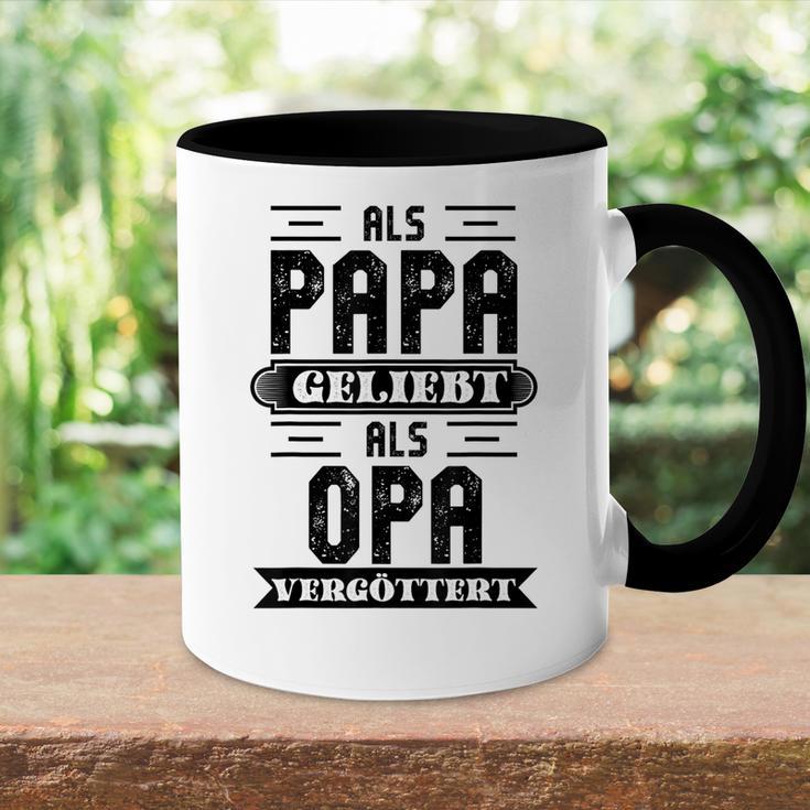 Als Papa Geliebt Als Opaergöttert Grossvater Sprüche Tasse Zweifarbig