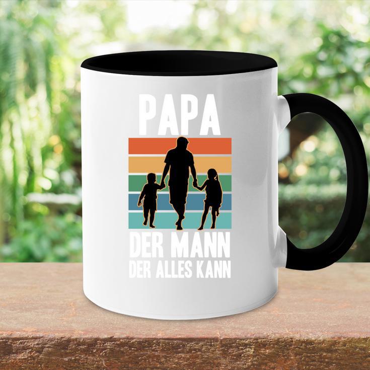 Papa Der Mann Der Alles Kannatertagsgeschenkidee Tasse Zweifarbig