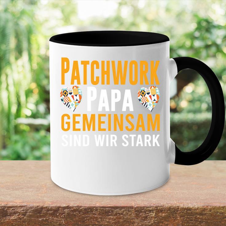 Patchwork Papa Gemeinsam Sind Wir Stark Bonus Papa Spruch Tasse Zweifarbig