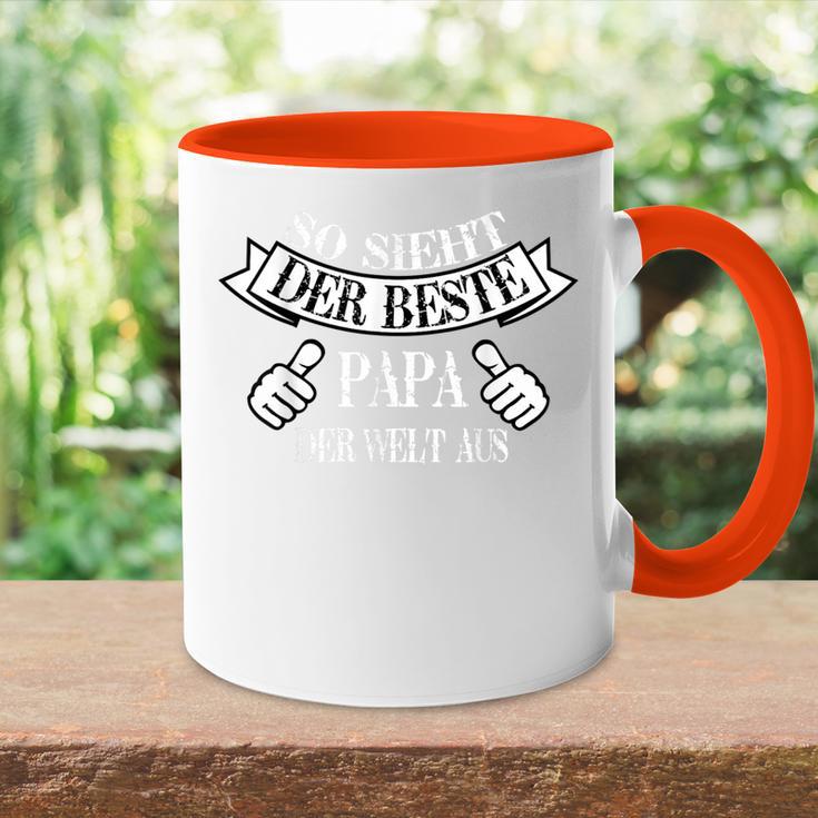 Birthday With So Sieht Der Beste Papa Der Welt S Tasse Zweifarbig