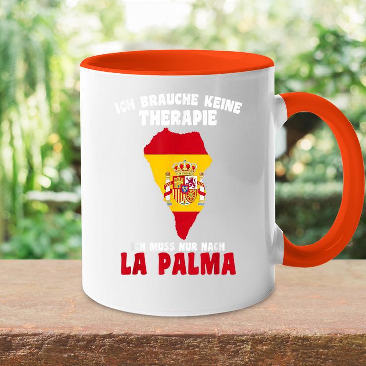 Brauche Keine Therapie Ich Muss Nur Nach La Palma Tasse Zweifarbig