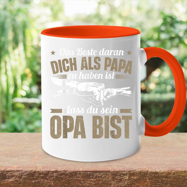 Dich Als Papa Zu Haben Ist Dass Du Sein Opa Bist Opa Spruch Tasse Zweifarbig