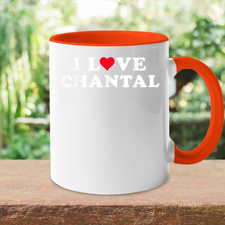 Ich Liebe Chantal Passende Freundin Und Freund Chantal Name Tasse Zweifarbig