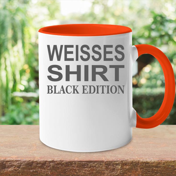 Lustiger Spruch Weißes Edition Tasse Zweifarbig