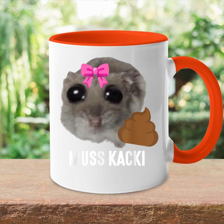 Muss Kacki Sad Hamster Meme Aus Dem Weg Muss Kacken Kaka Tasse Zweifarbig