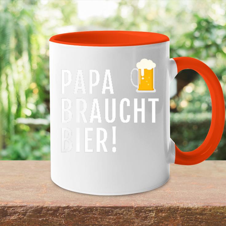 Papa Braucht Bier Männeratertag Grillen Tasse Zweifarbig