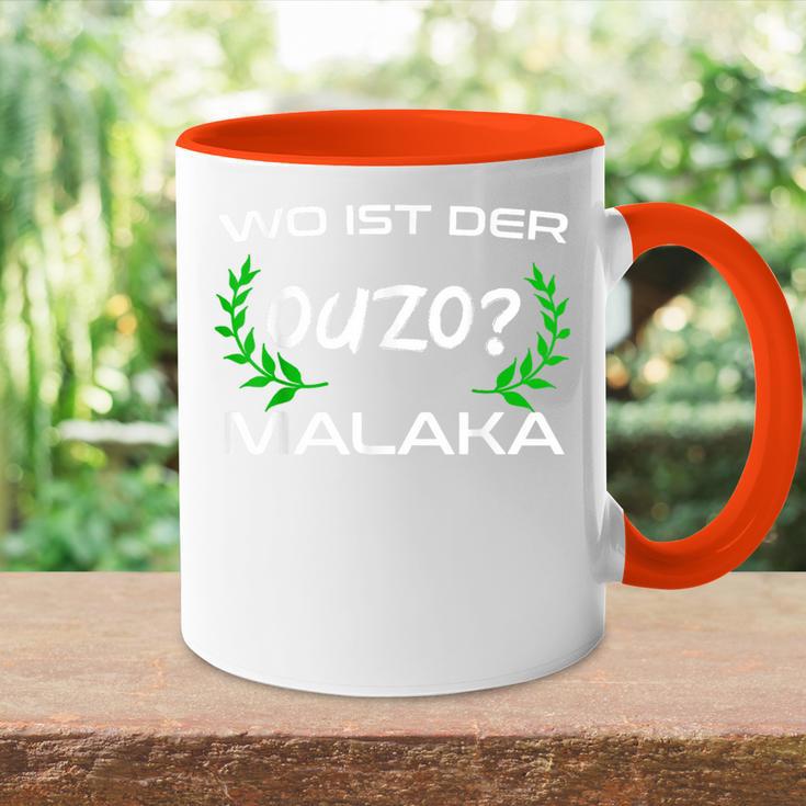 Wo Ist Der Ouzo Malaka Greece Tasse Zweifarbig