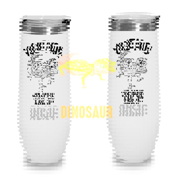 Cool I Raise Tiny Dinosaur Funny Leopard Gecko Pet Gift Wine Tumbler
