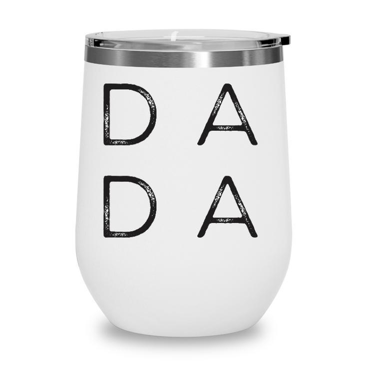 Distressed Dada Fathers Day For New Dad Him Grandpa Papa Wine Tumbler