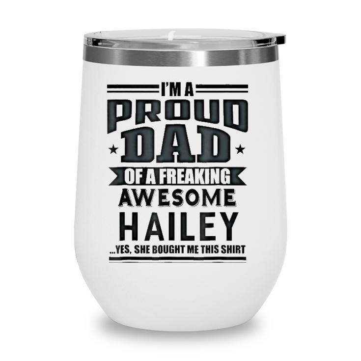 Family Fathers Day Gift Dad Daughter Hailey Name Men Wine Tumbler