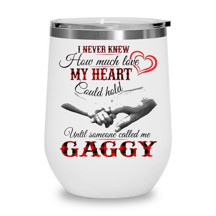 Gaggy Grandma Gift   Until Someone Called Me Gaggy Wine Tumbler