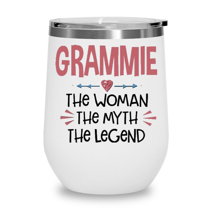 Grammie Grandma Gift   Grammie The Woman The Myth The Legend Wine Tumbler