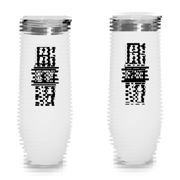 Jesus Best Gift Ever Bible Verse Black Graphic Christian Wine Tumbler