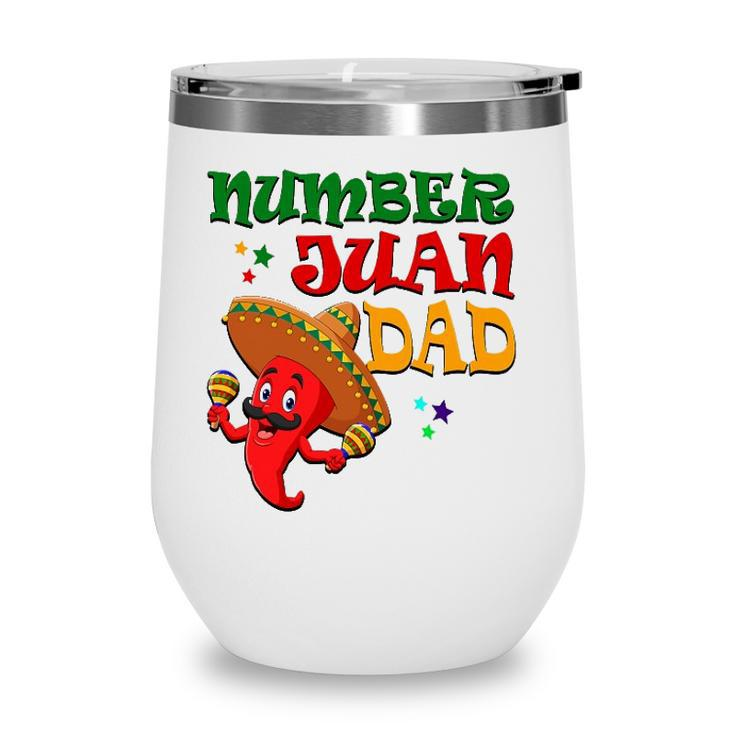 Mens Numbers Juan Dad Funny Spanish Dad Best Dad Ever Mexican Wine Tumbler