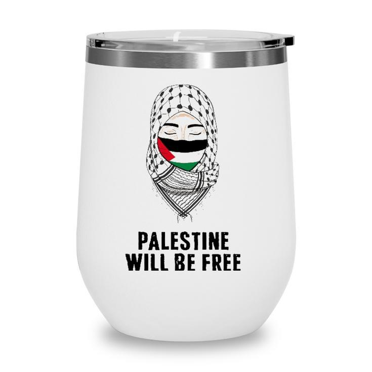 Palestine Will Be Free Gaza Flag Arabic Support Scarf Women Wine Tumbler