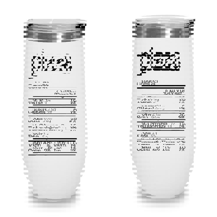 Pizza Nutrition Facts Funny For Thanksgiving Christmas Food Wine Tumbler