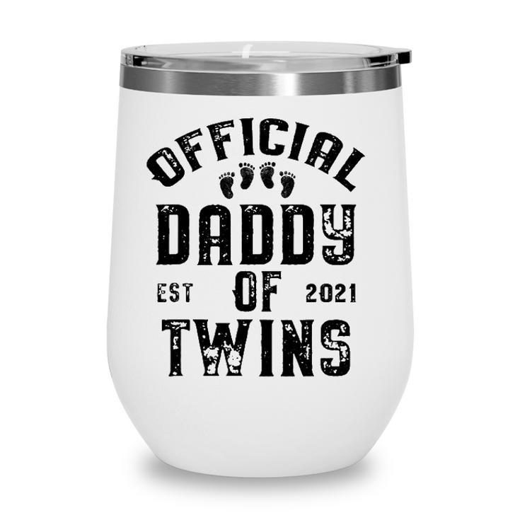 Twin Dad 2021 Funny New Daddy Of Twins Fathers Day Gift Wine Tumbler