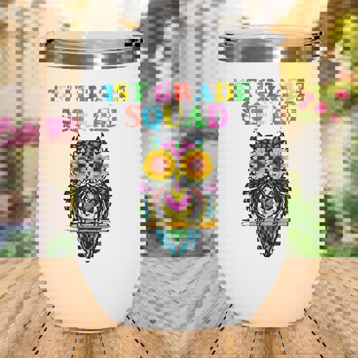 1St Grade Squad Sunflower Owl 1St Grade Teacher Wine Tumbler
