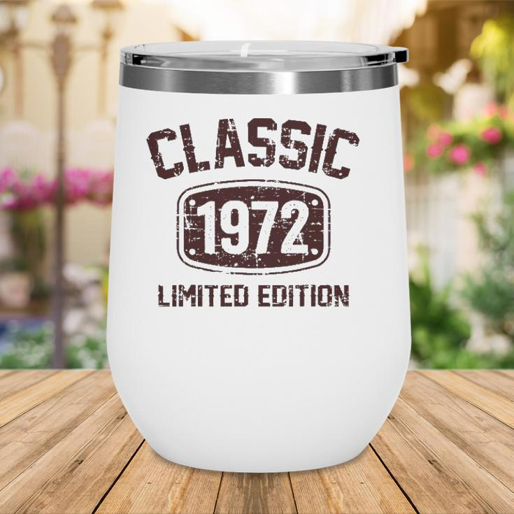 50 Years Old Classic 1972 Limited Edition 50Th Birthday Wine Tumbler