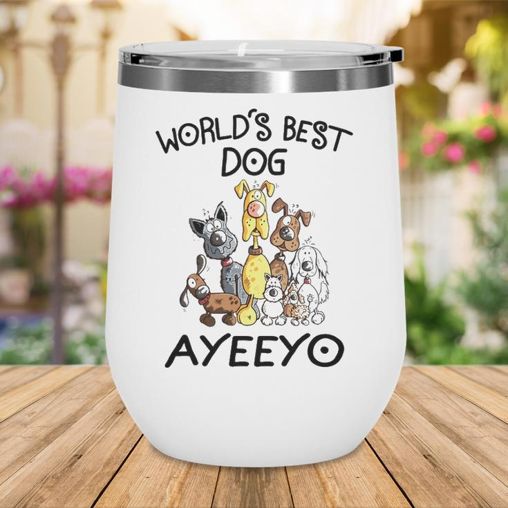 Ayeeyo Grandma Gift Worlds Best Dog Ayeeyo Wine Tumbler