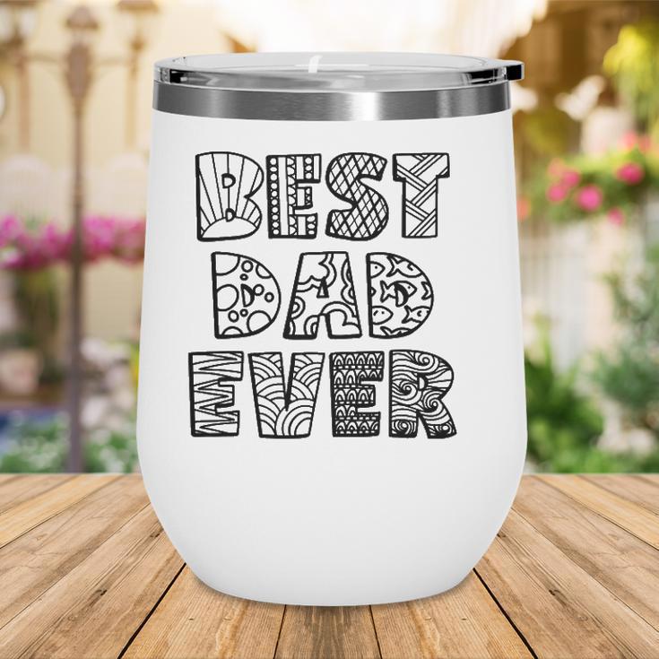 Best Dad Ever Coloring Doodle Art Fathers Day Gift Wine Tumbler