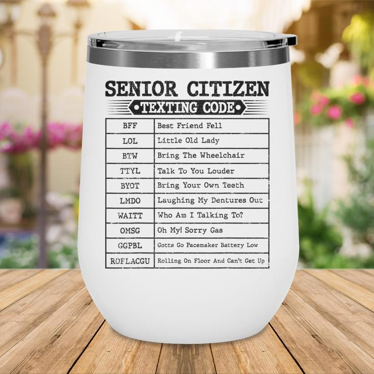 Funny Senior Citizens Texting Code For Old People Grandpa Wine Tumbler