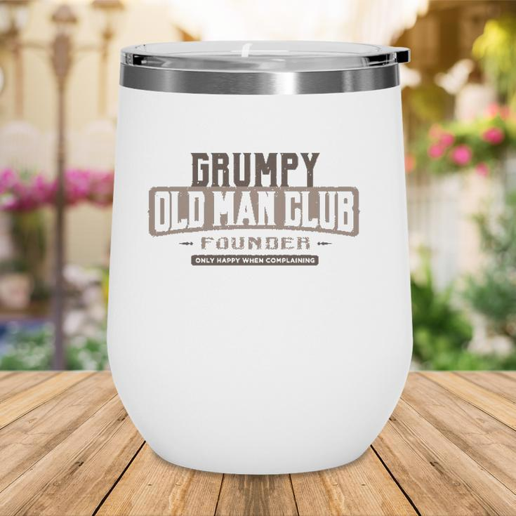 Grumpy Old Man Club Complaining Funny Quote Humor Wine Tumbler